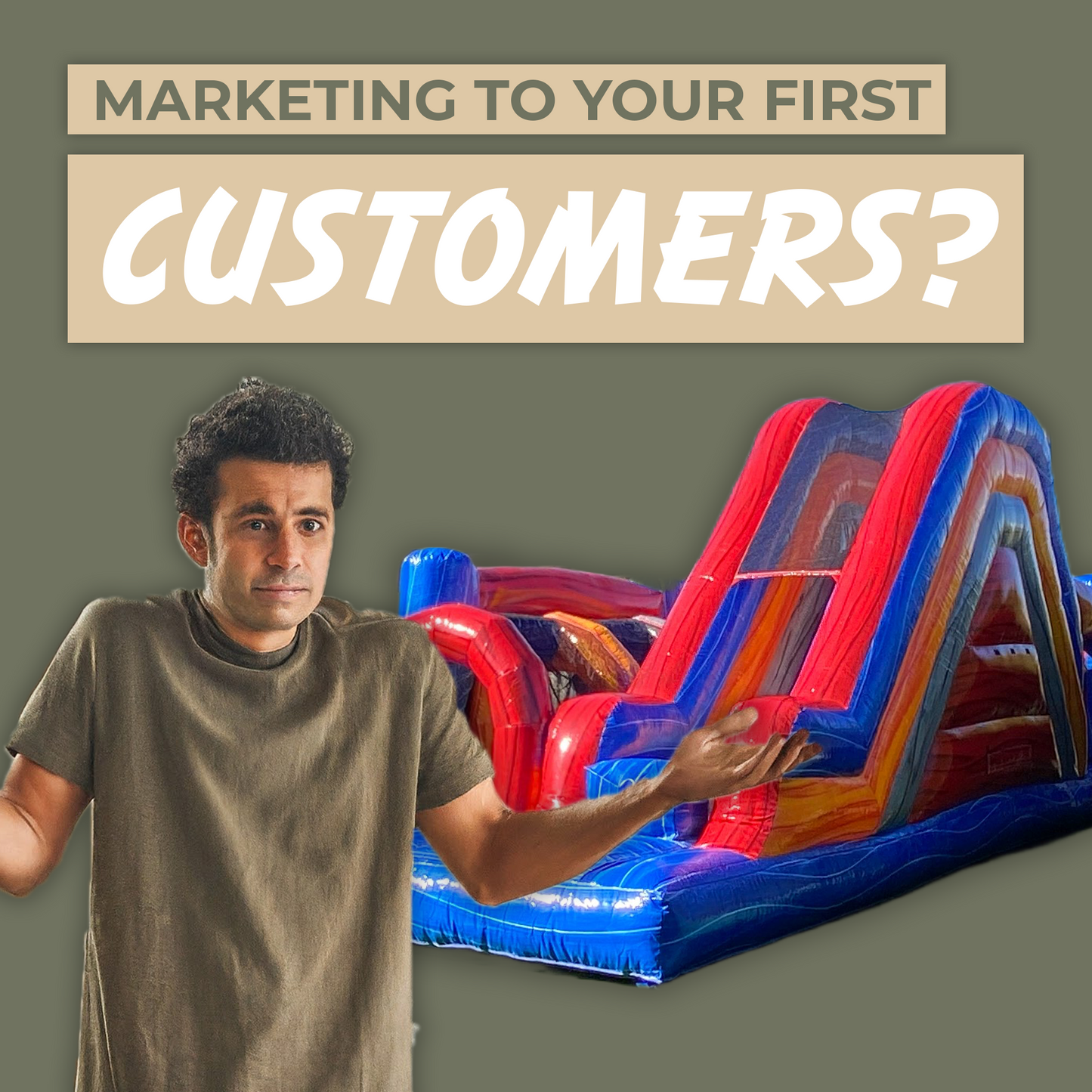 Marketing To Your First Customers